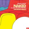 Kraak & Smaak、Berenice van Leer、Ivar Vermeulen、Georges - Naked (Georges Remix)