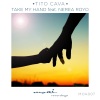 Nerea Royo、Tito Cava《Take My Hand (Explicit)》[MP3/LRC]