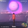 SeVenKey、Jaime Deraz、Ambrose Henri - Leaving You (feat. Jaime Deraz)
