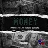 Honcho Supreme、Mixbreed、TOPTEXAS DJNATO - Money (Explicit)