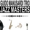 Guido Manusardi Trio - Love for Sale