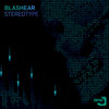 Blashear - Stereotype (Original Mix)