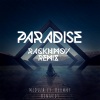 MEDUZA《Paradise (RackhimovRemix)》[MP3/LRC]