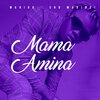 Sho Madjozi、Bontle Smith、Marioo - Mama Amina