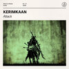 KERIMKAAN - Attack (Explicit)