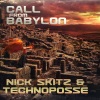 Technoposse、Nick Skitz - Call From Babylon (Radio Edit)