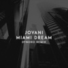Jonas Nainys、Jovani、Dynoro - Miami Dream (Dynoro Remix)