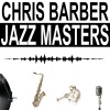 chris barber - When You and I Were Young, Maggie