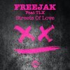 Freejak、TLX - Streets of Love (Edit)