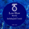 Low Flow - Slowly