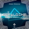Арсен Мірзоян - Arsen Mirzoyan - Geraldine (Xsonatix and Kemerystyi Remix)