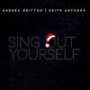 Keith Anthony、Andrea Britton - Sing out Yourself