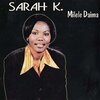 Sarah K - Sasa Nakupenda