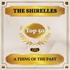 Shirelles - A Thing of the Past