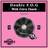 Double F.O.G - With Extra Chunk (Original Mix)