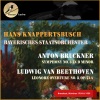 hans knappertsbusch、Bayerisches Staatsorchester《Bruckner: Symphony No. 3 In D Minor: I. Gemässigt《Mehr Bewegt《Misterioso》[MP3/LRC]