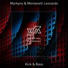 Montanelli Leonardo、Markyño - Kick & Bass (Original Mix)