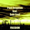 Paul Deighton、Suki Soul - Freedom (Original Mix)