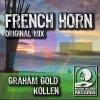 Graham Gold、Kollen - French Horn (Original Mix)