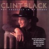 Clint Black - Put Yourself In My Shoes