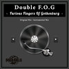Double F.O.G - Furious Fingers Of Gothenburg (Original Mix)