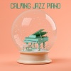 Calm Background Paradise、Sentimental Piano Music Oasis - Midnight Chill with Jazz