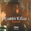 Squash、Sonovic - Humble Killaz (Explicit)