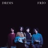 Drims《Frío》[MP3/LRC]