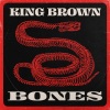 King Brown《Bones》[MP3/LRC]