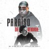 DJ Gabriel do Borel、MC Ryan SP - Paraíso da Revoada (Explicit)