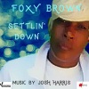 Foxy Brown、josh harris《Settling Down (feat. Foxy Brown)》[MP3/LRC]