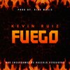 Kevin Ruiz、Hozwal、Juliito - Fuego (feat. Juliito & Hozwal)(Explicit)