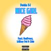 Seebreez、Mikey Boi、Budda BJ、Zulu - Nice Girl (feat. Seebreez, Mikey Boi & Zulu)(Explicit)