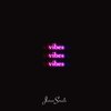 Jaron Smalls - Vibes Only