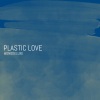 Monodeluxe - Plastic Love