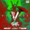 Snap、T Razor、Madchild、Bukshot - Vikings (feat. Madchild, Bukshot & T Razor)(Explicit)