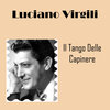 Luciano Virgili - Tango Delle Capinere