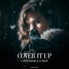 Umut Bahar、Luwian - Cover It Up (Original Mix)