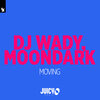 dj wady、Moondark - Moving