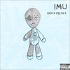 Delta 9、EMP - IMU (Explicit)
