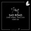 Satsuma Music、Emre Kabak、HERR NIK、Samcova - Sad Road