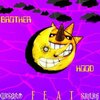 GASBRO、SARAH - BROTHER HOOD (feat. Sarah)(Explicit)