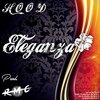 R-M-C、Hood - Eleganza (Explicit)