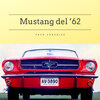 Paco Gonzalez - Mustang Del 62