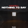 kewell、Scarlett Quinn - Nothing to Say