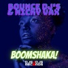 Bounce DJ's、Nicky Vax - Boom Shaka