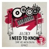 Juloboy - I Need To Know (Original Mix)