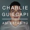 Charlie Guilcapi、Carlos David Guilcapi Durán、Raúl Alejandro Ocasio Ruiz、Camilo Echeverry Correa - Así Estás Tú