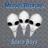 Michael Bedford‎ - Space Boys (Radio Version)