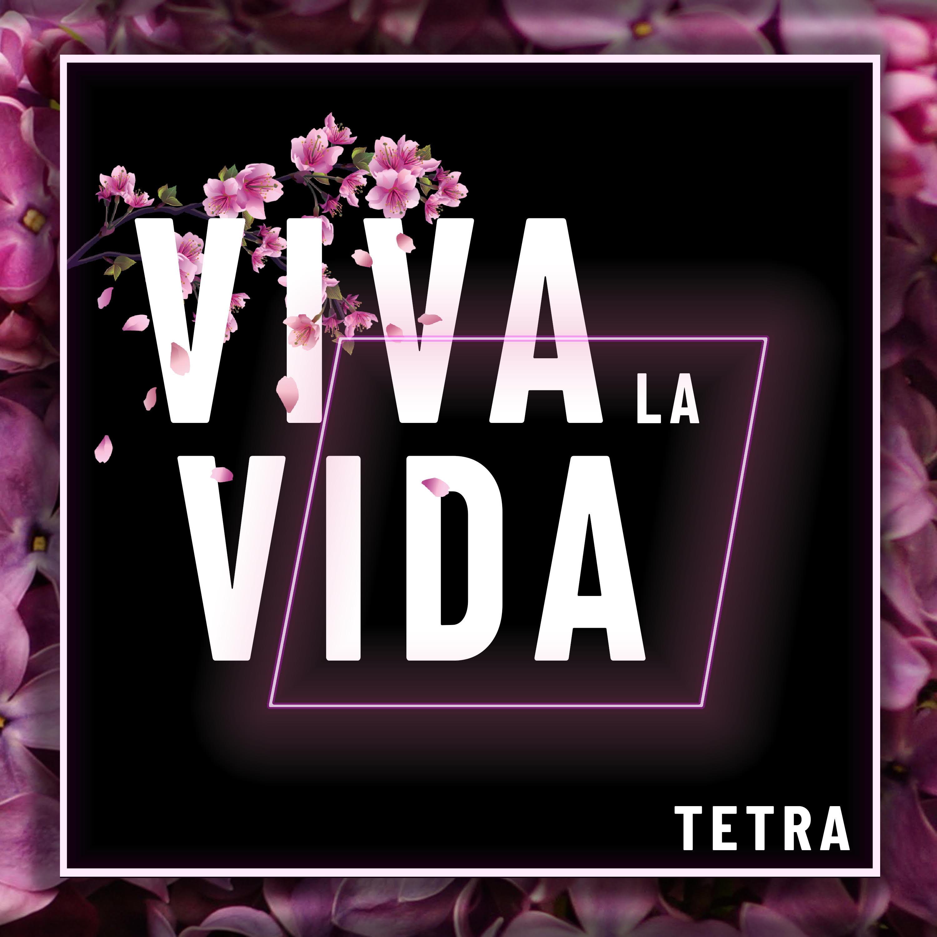 Tetra - Viva la Vida